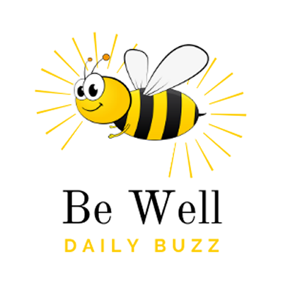 Be Well Daily Buzz