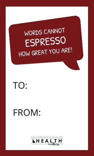 WORDS CANNOT ESPRESSO HOW GREAT YOU ARE